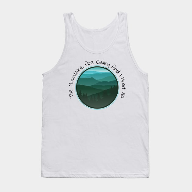 The Mountains Are Calling Tank Top by West Virginia Women Work